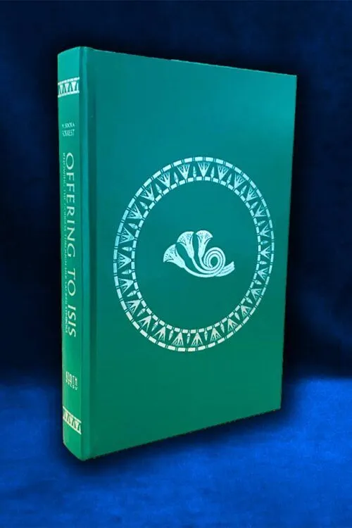 Offering to Isis by M. Isidora Forrest (Limited HC
