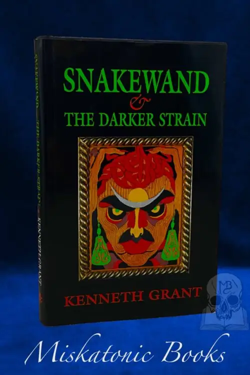 SNAKEWAND AND THE DARKER STRAIN by Kenneth Grant (Hardcover Edition)