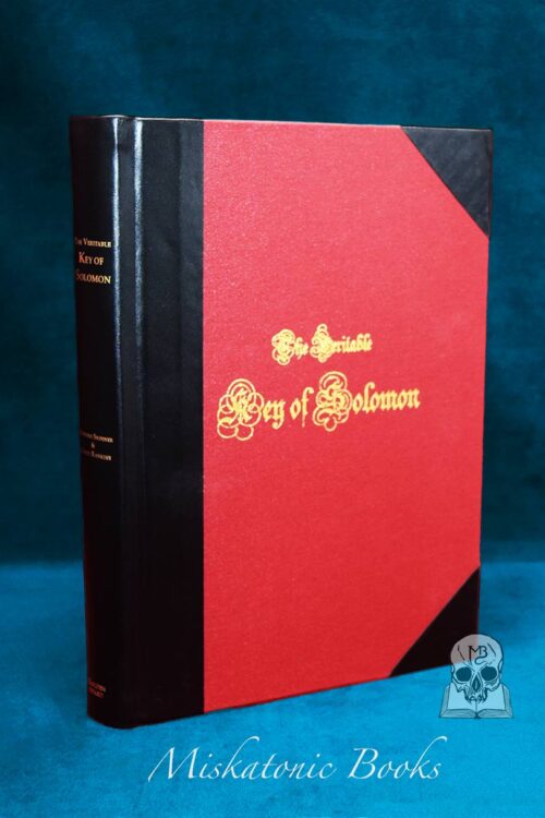THE VERITABLE KEY OF SOLOMON: Three Complete Versions of the "Key of Solomon by Stephen Skinner & David Rankine (Deluxe Signed Leather Bound Edition)