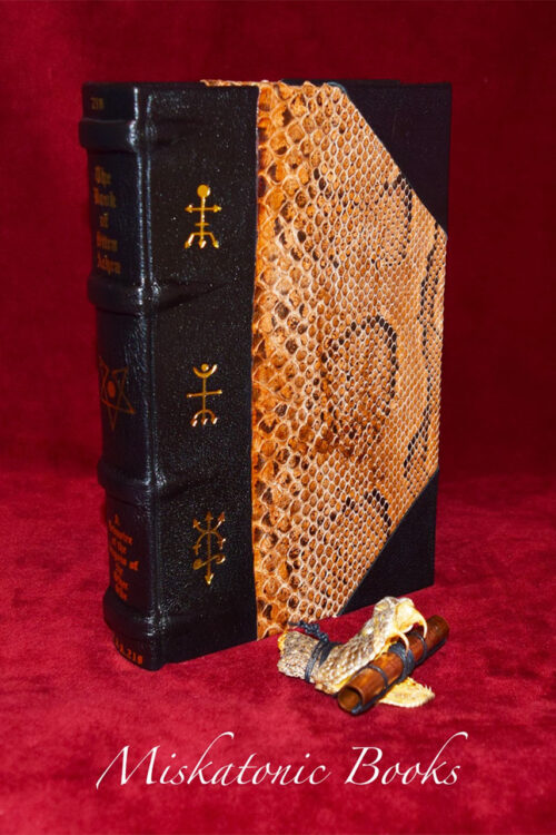 THE BOOK OF SITRA ACHRA by N.A-A.218 (Deluxe THE SERPENT SACRIFICE Edition, Bound in Snake and Kidskin with Real Viper Head Copper Scroll and Much More 1 of only 11 copies) Import