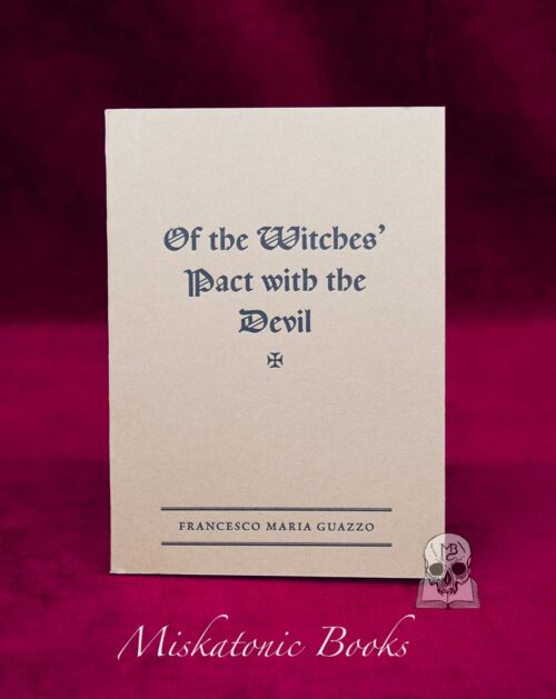 OF THE WITCHES PACT WITH THE DEVIL by Mario Guazzo (Limited Edition Letterpress Softcover)