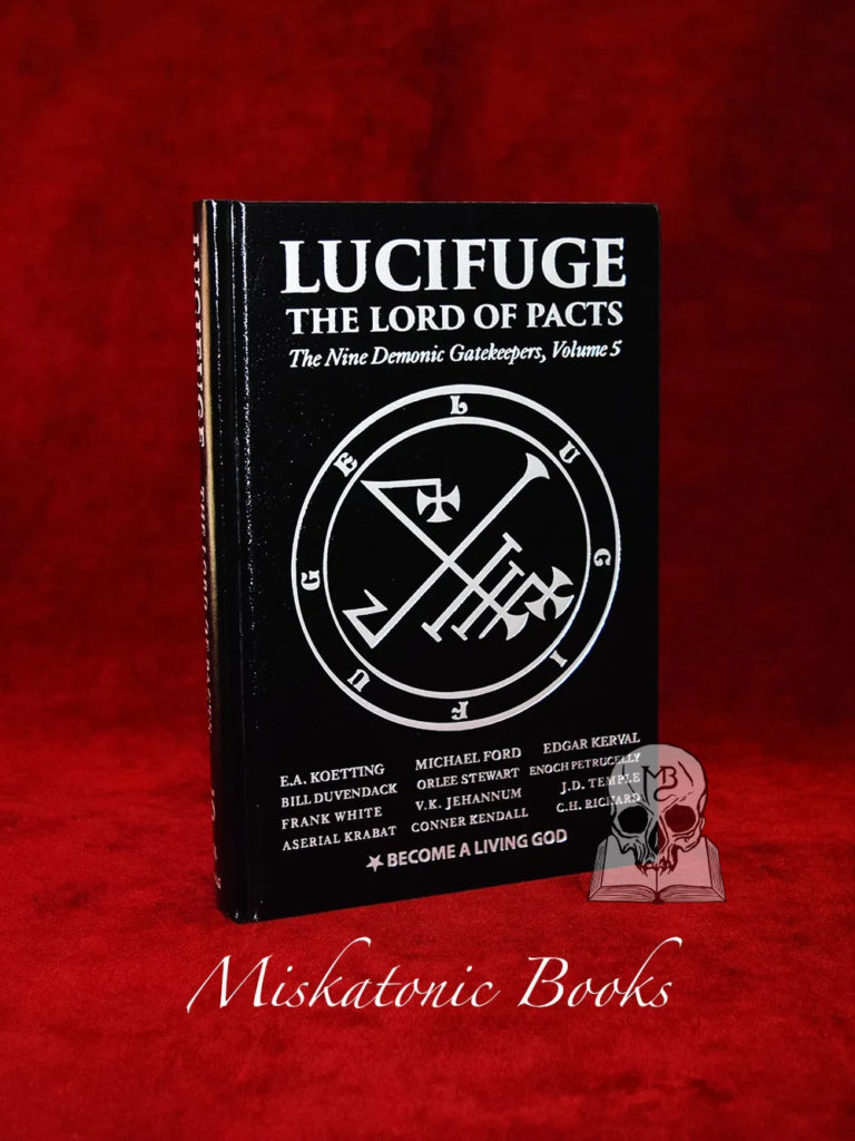 LUCIFUGE: The Lord of Pacts by E.A. Koetting, Michael Ford, Bill Duvendack, Orlee Stewart, Edgar Kerval and more - Deluxe Leather Bound Edition