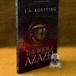 THE BOOK OF AZAZEL - Book 8 of The Cult Classics by E.A. Koetting - Hardcover Edition