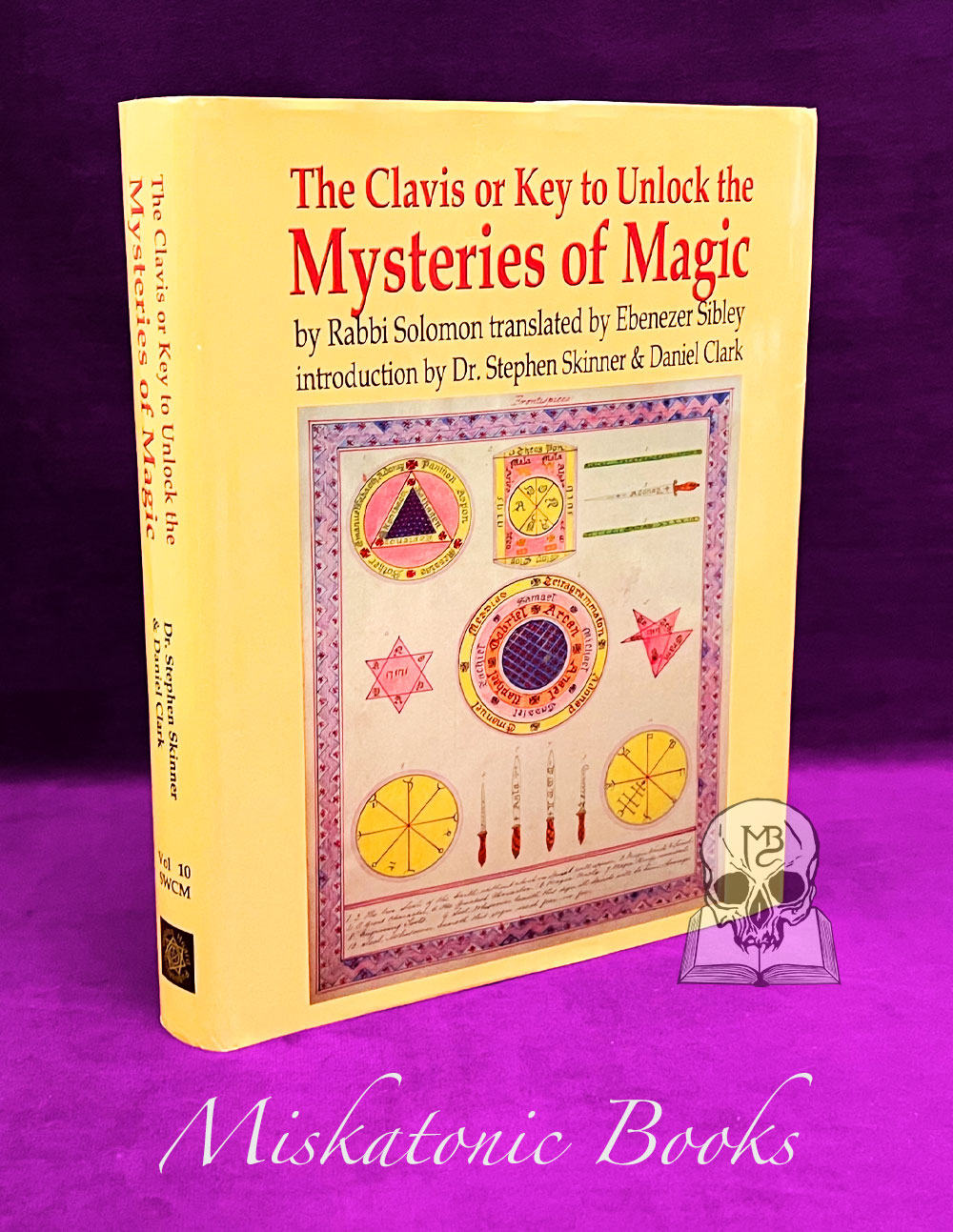 CLAVIS OR KEY TO THE MYSTERIES OF MAGIC by Rabbi Solomon, translated by Ebenezer Sibley (Hardcover First Edition Edition)