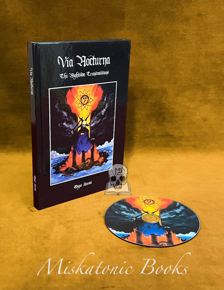 VIA NOCTURNA: The Nightside Transmissions by Edgar Kerval - Limited Edition Hardcover With CD - Import