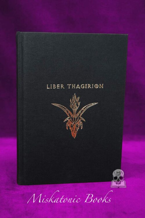LIBER THAGIRION Draconian Grimoire of the Black Sun by Asenath Mason - Limited Edition Hardcover