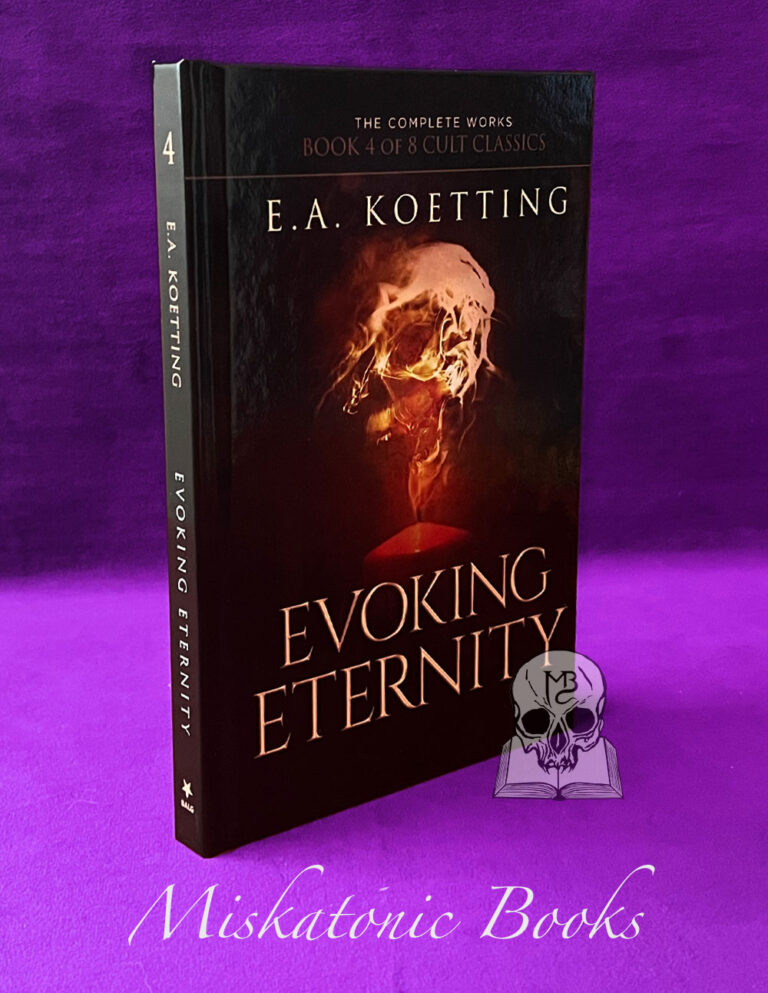 EVOKING ETERNITY - Book 4 of The Cult Classics by E.A. Koetting - Hardcover Edition