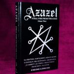 AZAZEL: Steal Fire From The Gods with E.A. Koetting, Asenath Mason, S. Connolly, Edgar Kerval, Bill Duvendack and more - Deluxe Signed Leather Bound Limited Edition