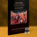 DARK MAGIC: H.P. Lovecraft, Starry Wisdom and the Contagion of Fear by Johnny Decker Miller - Trade Paperback