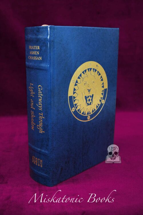GATEWAYS THROUGH LIGHT & SHADOW by Frater Ashen Chassan - SPECIAL Leather Bound BINDERS PROOF Edition