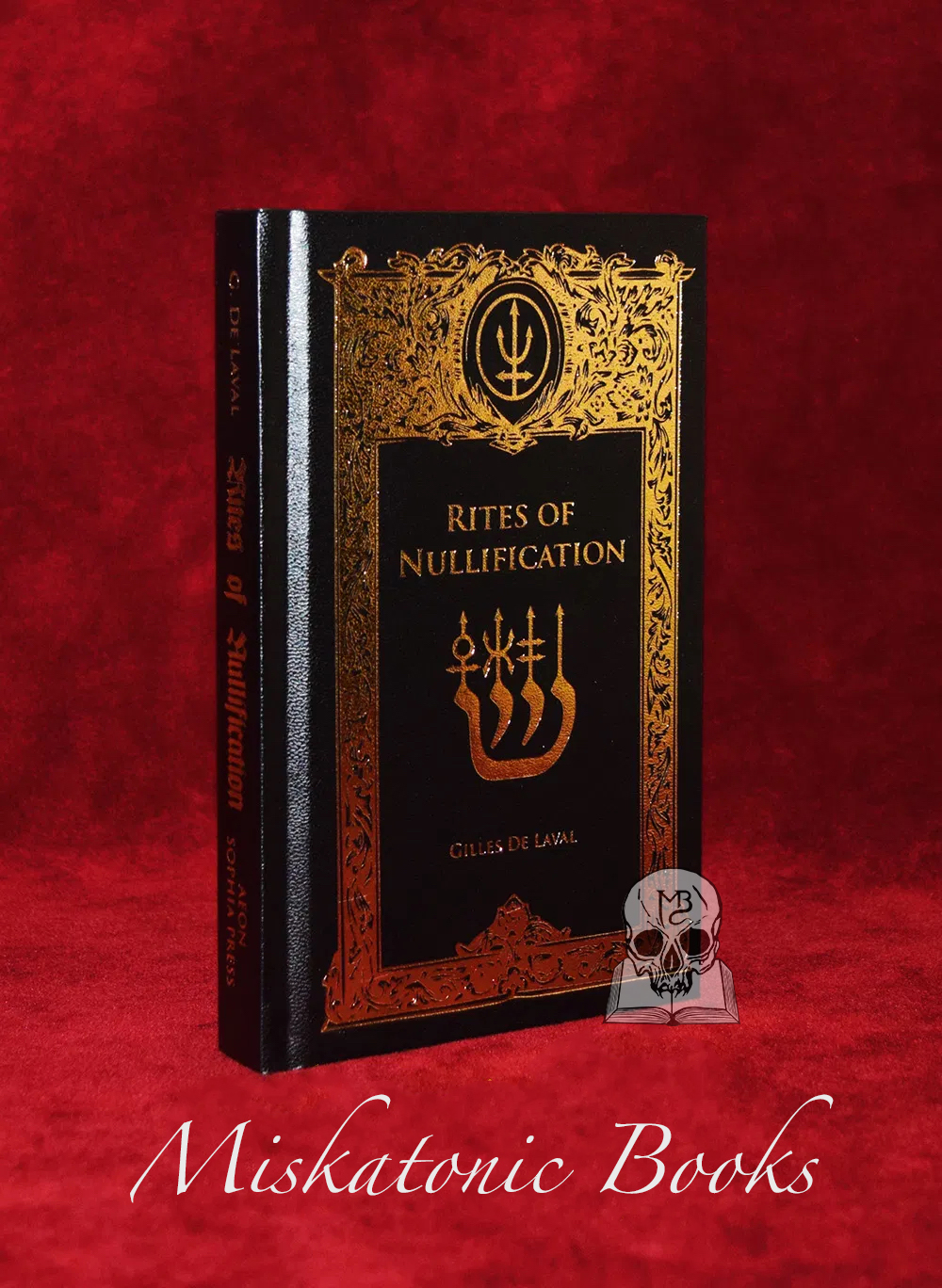 RITES OF NULLIFICATION by G. de Laval - DELUXE Leather Bound Limited Edition Hardcover