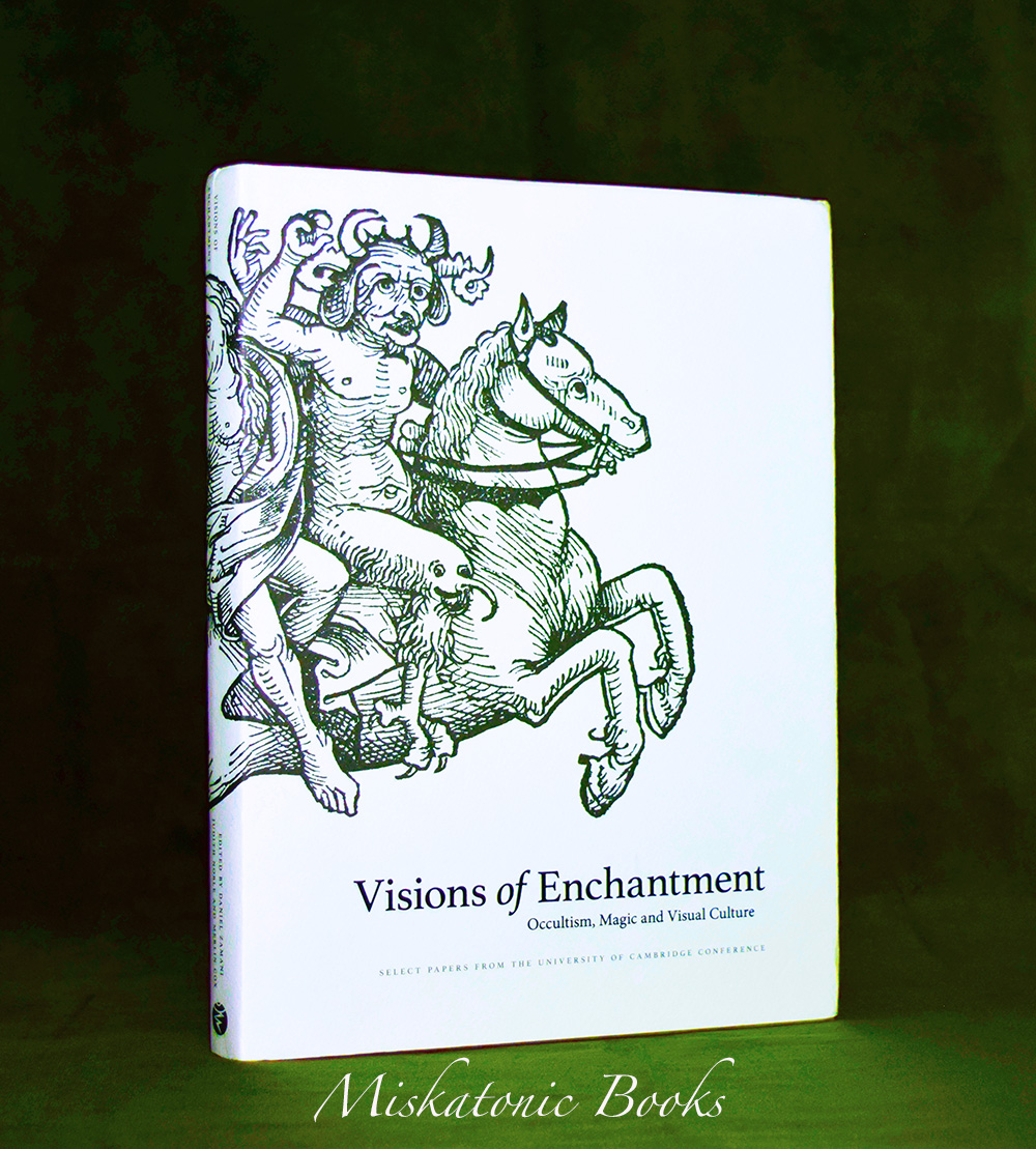Vision of Enchantment: Occultism, Magic and Visual Culture: Select Papers from the University of Cambridge Conference edited by Edited by Judith Noble, Daniel Zamani and Merlin Cox - Hardcover Edition