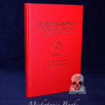 ALEISTER CROWLEY AND THE OUIJA BOARD OR HOW I HAUNTED MY HOUSE by J. Edward Cornelius - Signed Limited Edition Hardcover