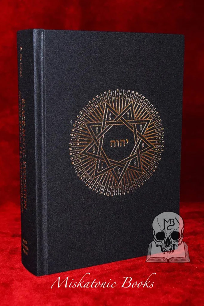 BLACK MAGIC EVOCATION OF THE SHEM HA MEPHORASH by Gilles de Laval - Hardcover Edition