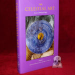 THE CELESTIAL ART: Essays on Astrological Magic Edited by Austin Coppock and Daniel A. Schulke (Limited Edition Hardcover)