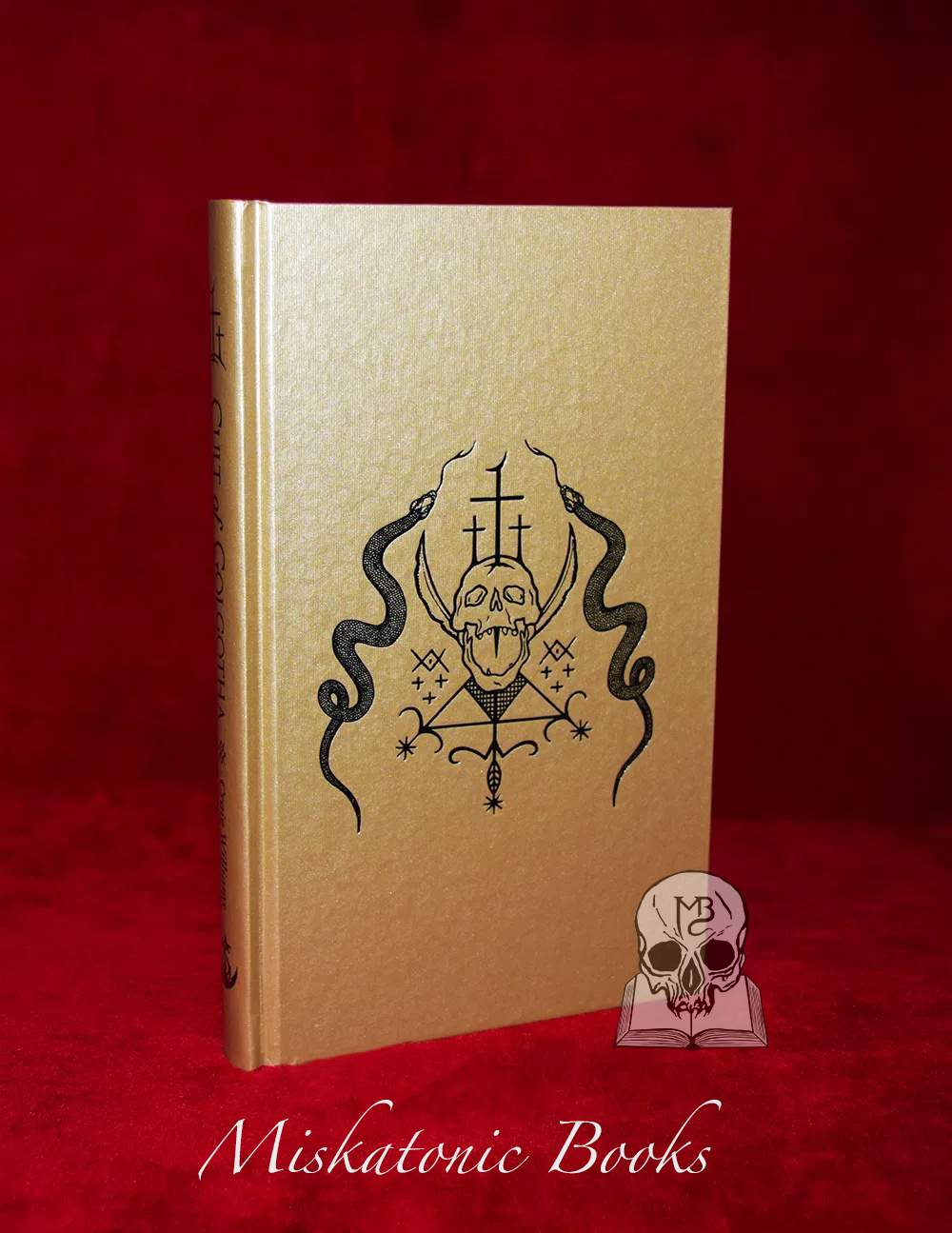 CULT OF GOLGOTHA by Craig Williams (Deluxe Limited Edition Hardcover)