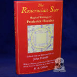 THE ROSICRUCIAN SEER: Magical Writings of Frederick Hockley With a Chapter on Hockley's Manuscripts, and a Note on Hockley as an Astrologer by R.A. Gilbert - SIGNED Limited Edition Hardcover