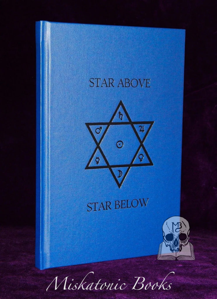 STAR ABOVE STAR BELOW: A Ritual of Rebirth for the Winter Solstice by Joseph Wolf (Hardcover Edition)