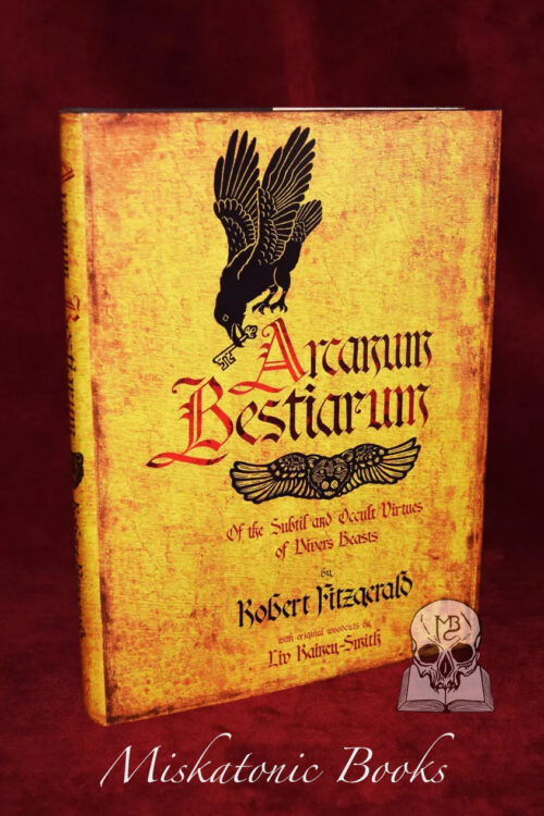 ARCANUM BESTIARUM by Robert Fitzgerald (Limited Edition Hardcover)