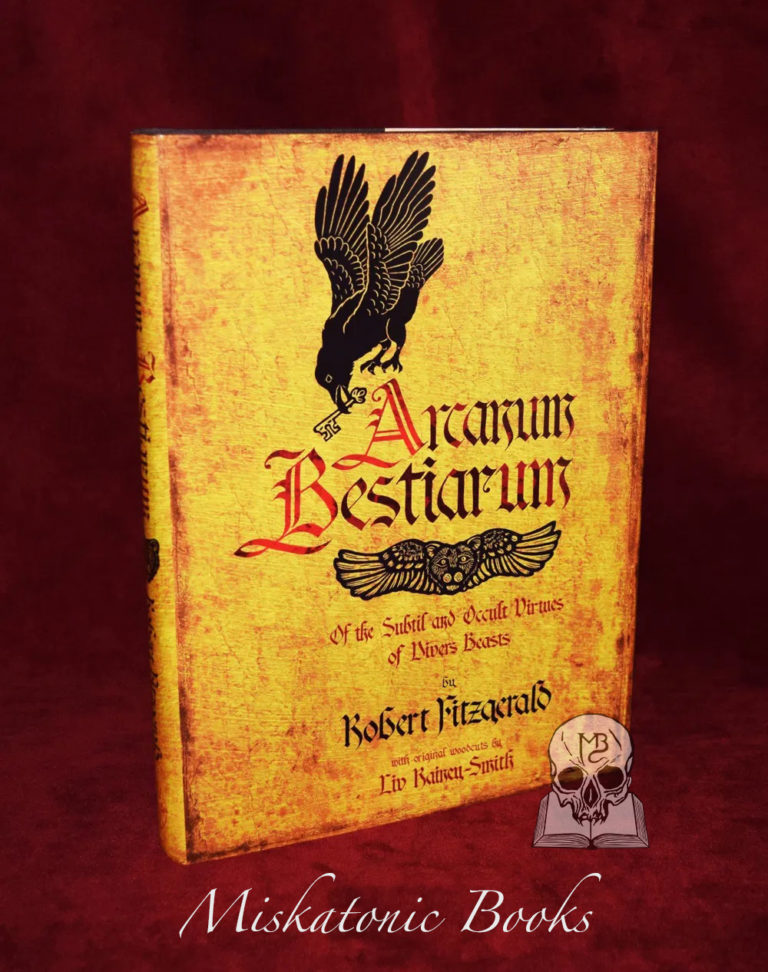ARCANUM BESTIARUM by Robert Fitzgerald (Limited Edition Hardcover)