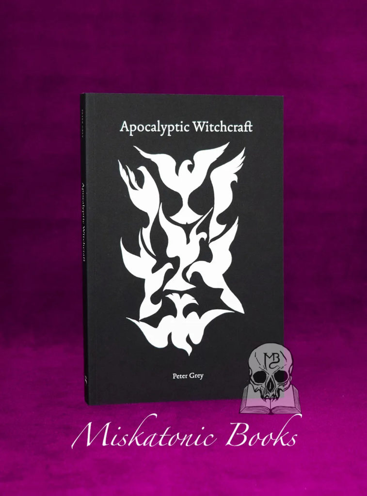 APOCALYPTIC WITCHCRAFT by Peter Grey (Trade Paperback Edition) Import