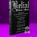 BELIAL: Without A Master - Volume 1 of The Nine Demonic Gatekeepers Saga  by E.A. Koetting, Asenath Mason, Edgar Kerval and more - Deluxe Leather Bound Hardcover Edition