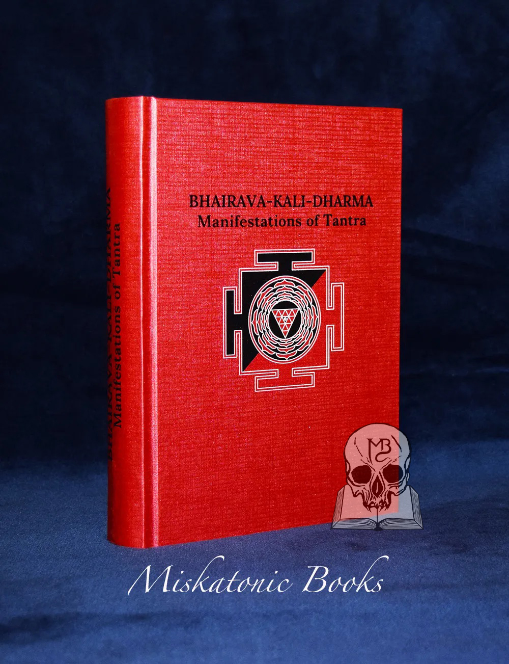 Bhairava-Kali-Dharma: Manifestations of Tantra by Adinath Jayadhar and Siddheshwari Jayadhar - Limited Edition Hardcover - (Bumped Corner)