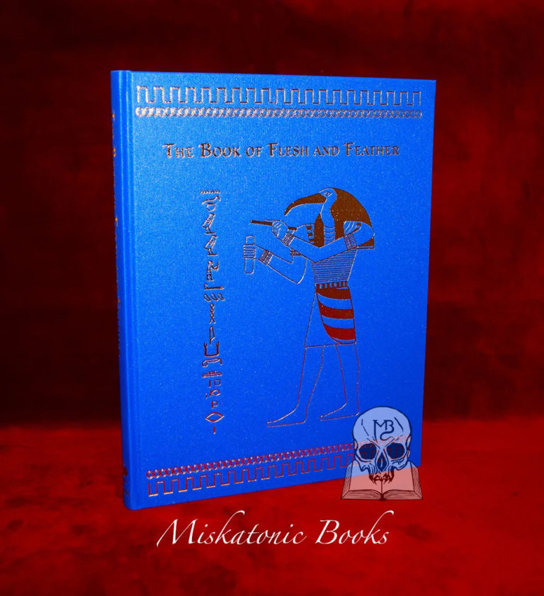 THE BOOK OF FLESH AND FEATHER by Zemaemidjehuty - Limited Edition Hardcover