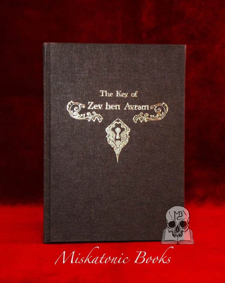 THE KEY OF ZEV BEN AVRAM by Zev ben Avram - Limited Edition Hardcover