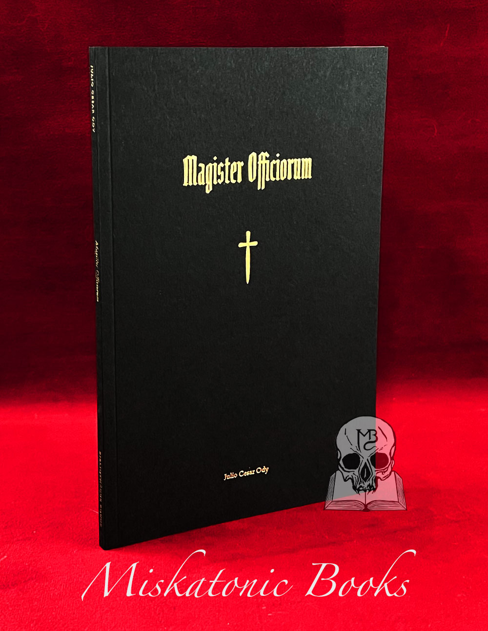 MAGISTER OFFICIORUM by Julio Cesar Ody - Trade Paperback