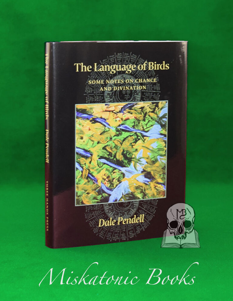 THE LANGUAGE OF BIRDS by Dale Pendell - 2nd Printing Limited Edition Hardcover