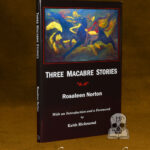 THREE MACABRE STORES by Rosaleen Norton - Limited Edition Hardcover