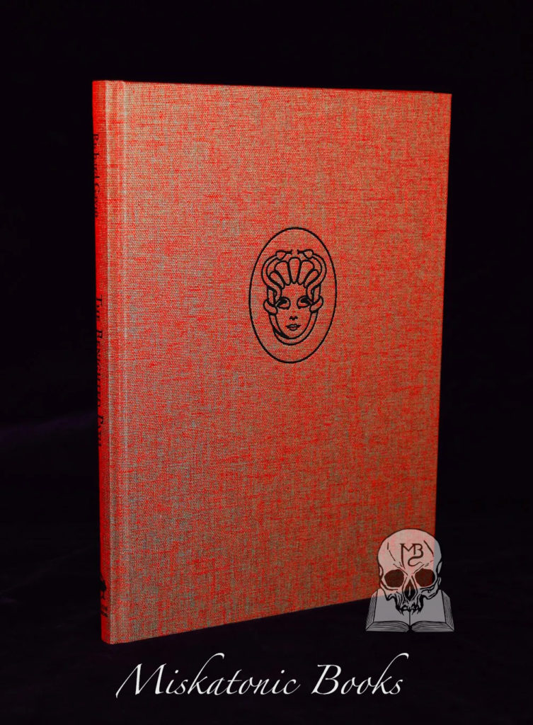 THE BENIGHTED PATH: Primeval Gnosis and the Monstrous Soul (Limited Edition Hardcover)