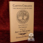 CANTUS CIRCAEUS: The Incantations of Circe, together with The Judiciary, being the Art of Memory by Giordano Bruno (First Edition Hardcover)