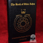 THE BOOK OF SITRA ACHRA: A Grimoire of the Dragons of the Other Side  N.A-A. 218 (First Edition Limited Edition Hardcover)