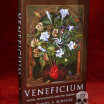 VENEFICIUM: Magic, Witchcraft and the Poison Path by Daniel A. Schulke - First Edition Limited Hardcover