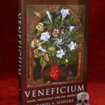 VENEFICIUM: Magic, Witchcraft and the Poison Path by Daniel A. Schulke - First Edition Hardcover