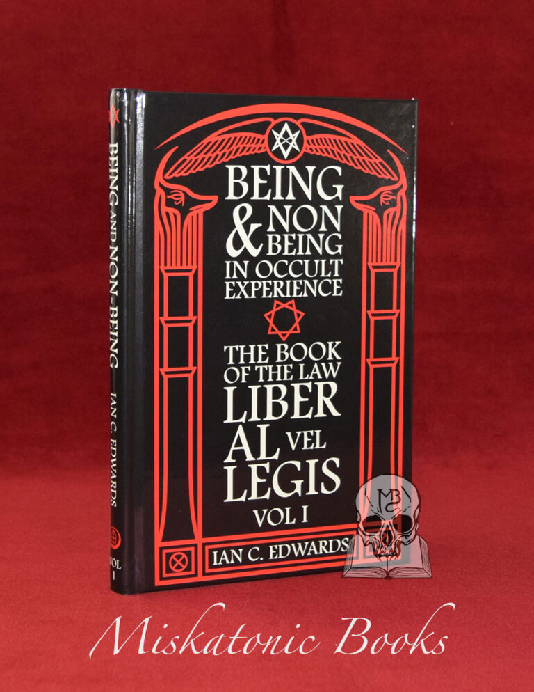 BEING & NON-BEING IN OCCULT EXPERIENCE Volume 1 by Ian C. Edwards - Limited Edition Hardcover
