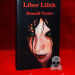 LIBER LILITH by Donald Tyson - 2nd Printing Limited Edition Paperback