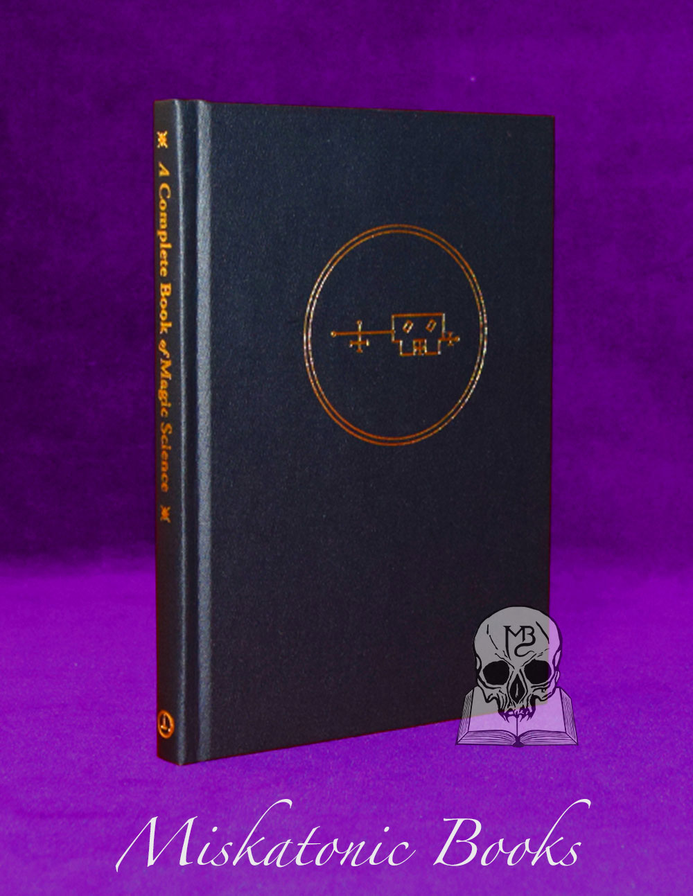A COMPLETE BOOK OF MAGIC SCIENCE by Frederick Hockley - Limited Edition Hardcover