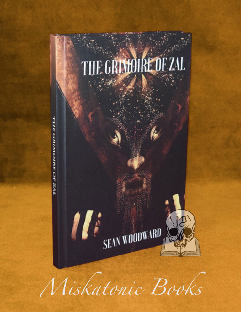 THE GRIMOIRE OF ZAL by Sean Woodward - Hardcover First Edition