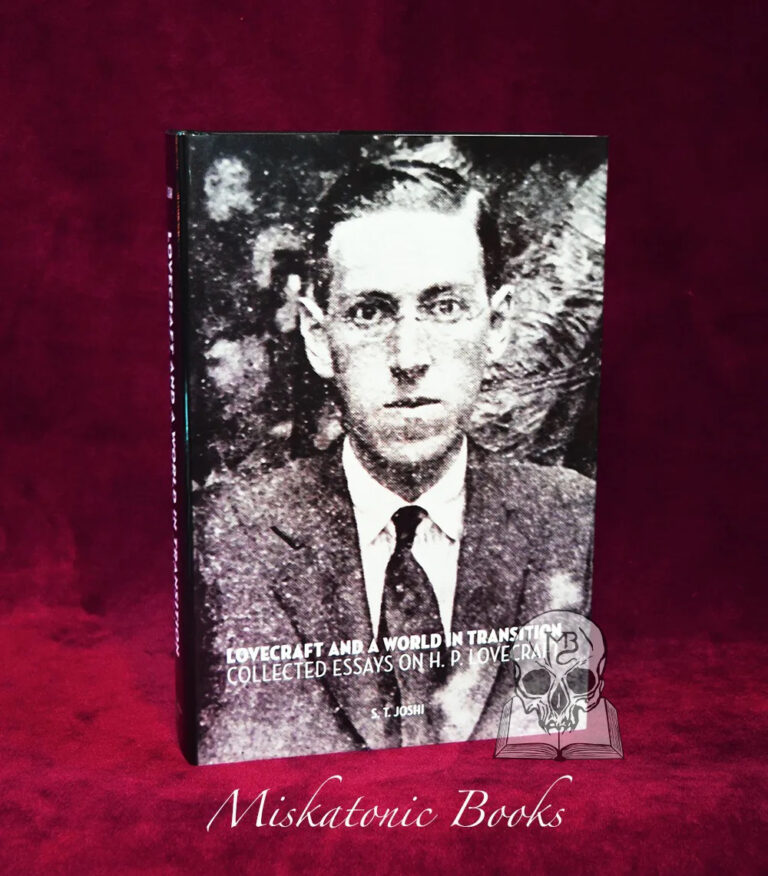 Lovecraft and a World in Transition by S. T. Joshi - Signed Limited Edition Hardcover