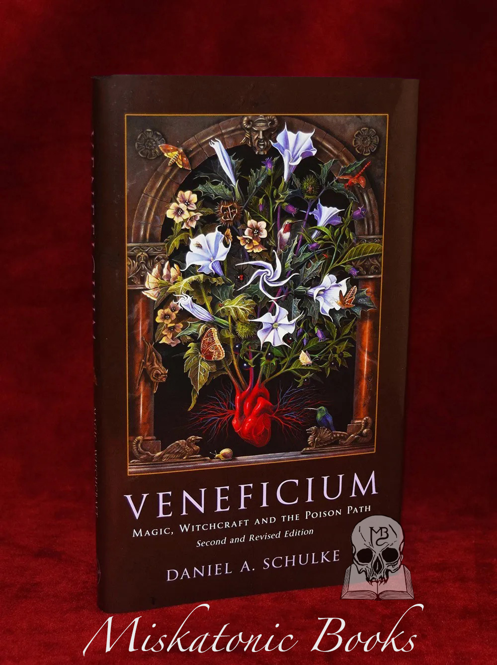 VENEFICIUM: Magic, Witchcraft and the Poison Path by Daniel A. Schulke (Revised Second Edition Trade Hardcover)