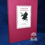 CUNNING MAGIC & CELESTIAL ART by R. A. Priddle M.A. - Limited Edition Hardcover
