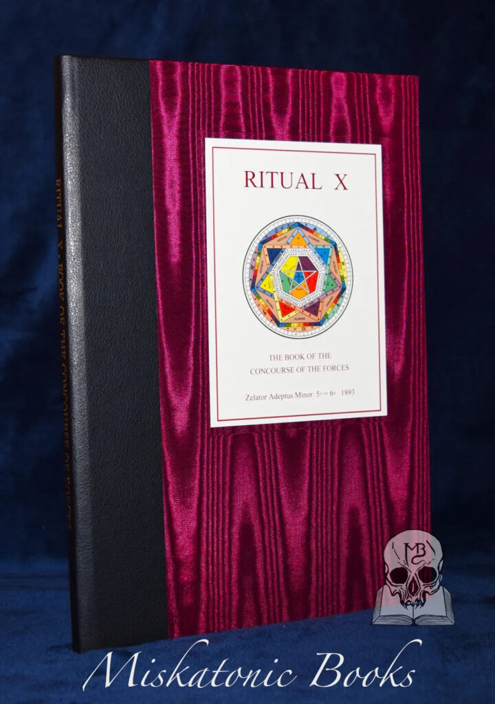 RITUAL X: Being the First Ever Complete Publication of the Golden Dawn's Inner Order Enochian Paper, transcribed by Dr. Robert Felkin - Limited Edition Hardcover