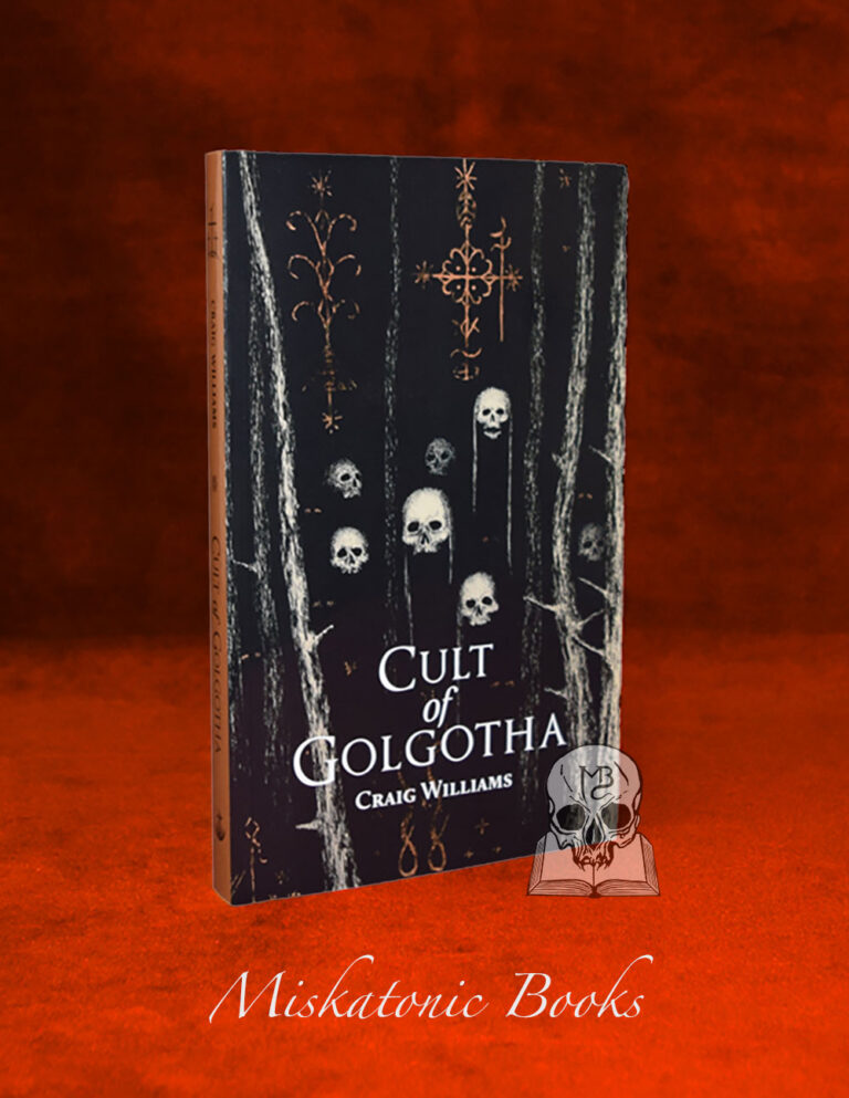CULT OF GOLGOTHA by Craig Williams - Paperback Edition