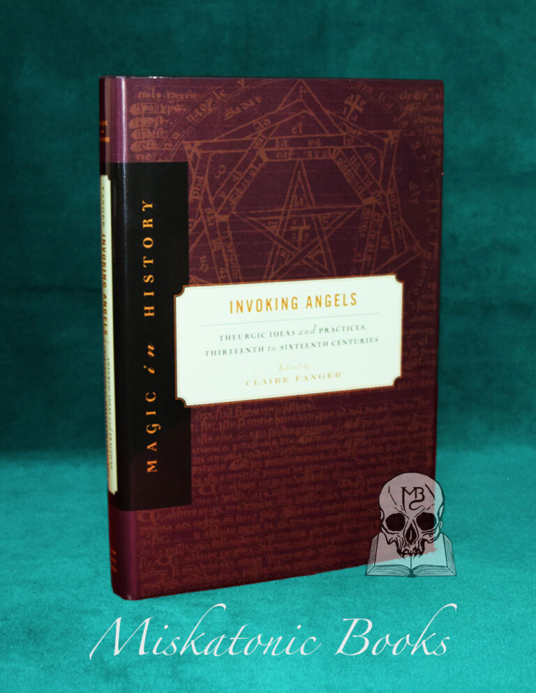 INVOKING ANGELS: Theurgic Ideas and Practices, Thirteenth to Sixteenth Centuries by Claire Fanger - Hardcover Edition