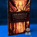 LIBER SPIRITUUM: A Compendium of Writings on Angels and Other Spirits in Modern Magick edited by Adam P. Forrest - Paperback Edition