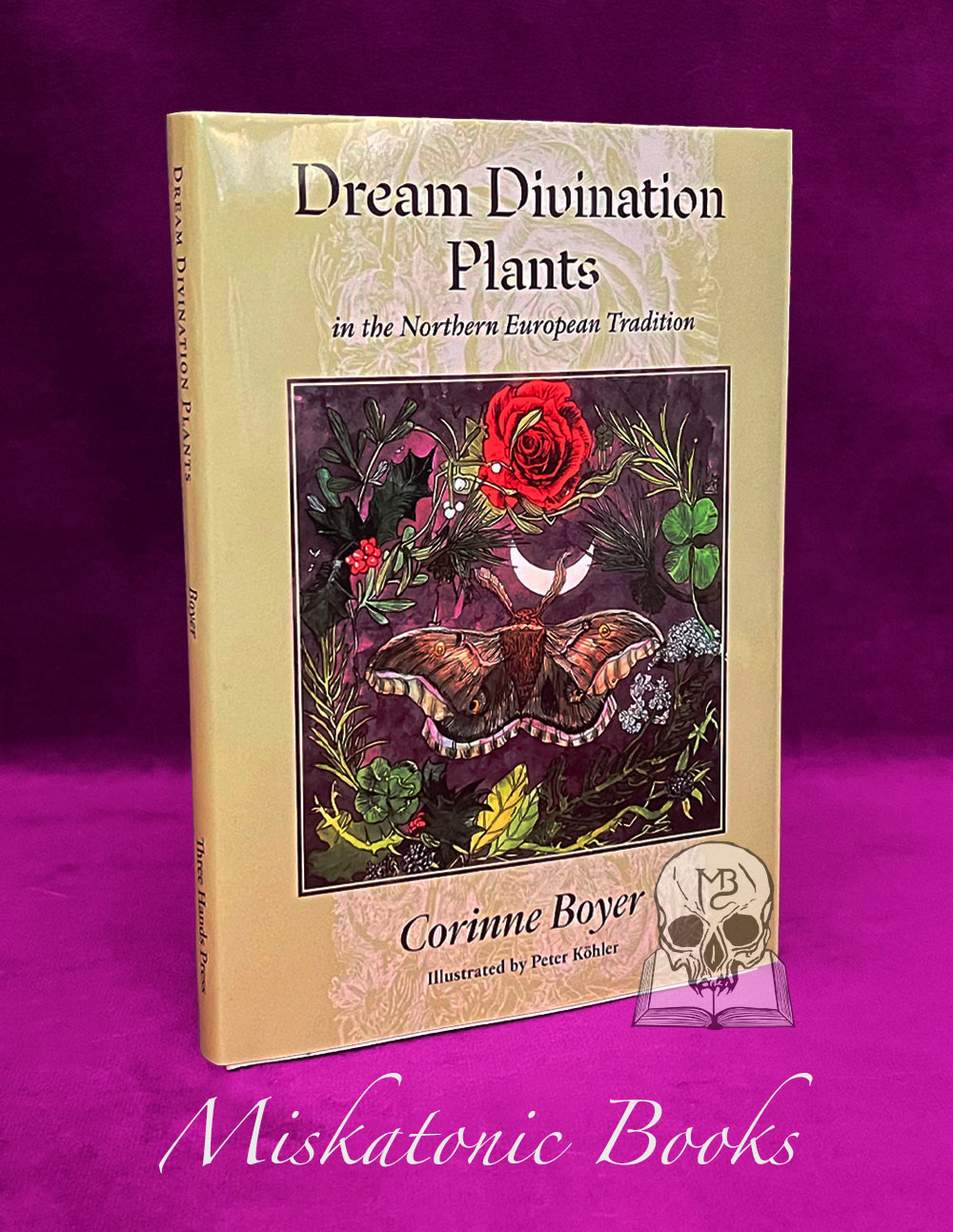DREAM DIVINATION PLANTS IN THE NORTHERN EUROPEAN TRADITION by Corinne Boyer - Limited Edition Hardcover