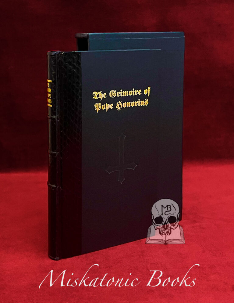 THE GRIMOIRE OF POPE HONORIUS (Deluxe edition half bound in snakeskin with slipcase)